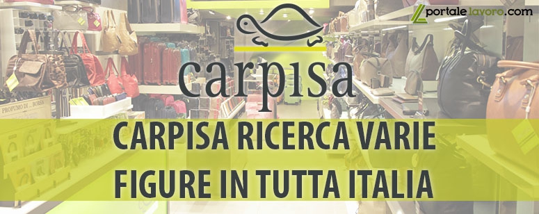 CARPISA ricerca varie figure in tutta Italia