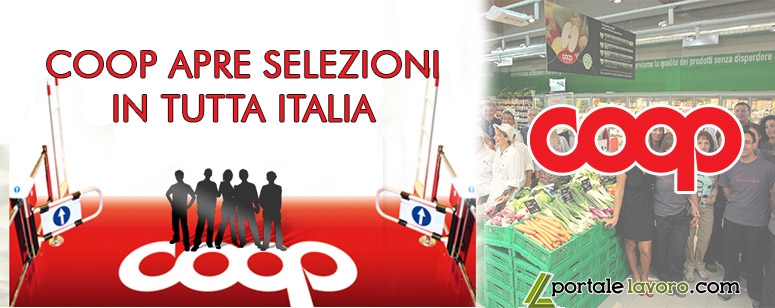 COOP APRE LE SELEZIONI IN TUTTA ITALIA