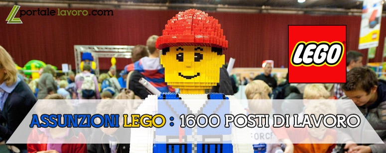 ASSUNZIONI LEGO: 1600 POSTI DI LAVORO