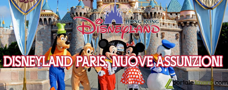 DISNEYLAND PARIS, NUOVE ASSUNZIONI