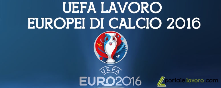 UEFA LAVORO EUROPEI DI CALCIO 2016