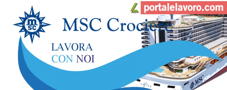 MSC CROCIERE LAVORA CON NOI: NUOVE POSIZIONI APERTE