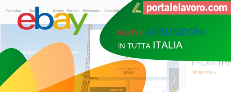 LAVORARE IN EBAY: NUOVE ASSUNZIONI IN TUTTA ITALIA